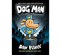 Dav Pilkey Dog Man 1 - Die Abenteuer von Dog Man: Kinderbücher ab 8 Jahr (Relié)