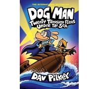 Dav Pilkey Dog Man 11: Twenty Thousand Fleas Under the Sea (Relié) Dog Man