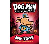 Dav Pilkey Dog Man 3: A Tale of Two Kitties HB (NE) (Relié) Dog Man