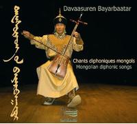 Davaasuren Bayarbaatar - Chants Diphoniques Mongols