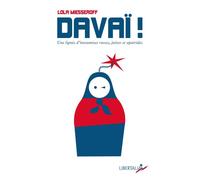 Davaï ! - Lola Miesseroff - Libertalia - broché - Essai