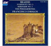 D'avalos - Brahms: Symphonie No 3 / Serenade No 1