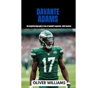 DAVANTE ADAM: The inspiring Biography of one of football’s superstar wide Receiver