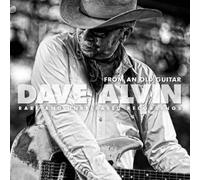Dave Alvin - From An Old Guitar: Rare And Unreleased Recordings [Vinyl] Digipac