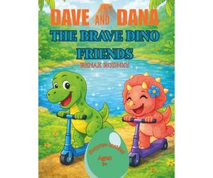 DAVE AND DANA THE BRAVE DINO FRIENDS