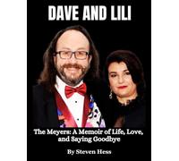 Dave and Lili: The Meyers: A Memoir of Life, Love, and Saying Goodbye