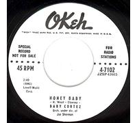 Dave 'Baby' Cortez - CORTEZ, Baby Honey Baby/You Give Me Heebie Jeebies 45rpm