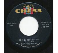 DAVE 'BABY' CORTEZ - Hot Cakes! [Vinyl Single 7'']