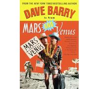 Dave Barry Is from Mars and Venus Dave Barry (Auteur)