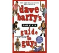 Dave Barry's Complete Guide to Guys Dave Barry (Auteur)