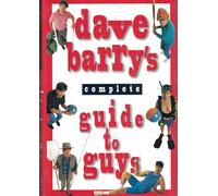 Dave Barry's Guide to Guys: A Fairly Short Book