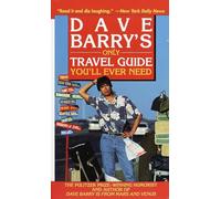 Dave Barry – Dave Barry's Only Travel Guide You'll Ever Need