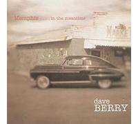 Dave Berry - Memphis in The Meantime