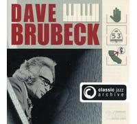 Dave Brubeck - Classic Jazz Archive [Import]