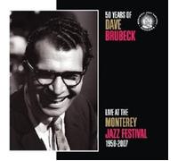 DAVE BRUBECK - LIVE AT MONTEREY JAZZ FESTIVAL 1958-2007 CD NEUF
