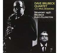 DAVE BRUBECK - NEWPORT 1958: BRUBECK PLAYS ELLINGTON
