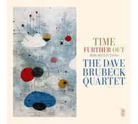 Dave Brubeck Quartet - Time Further Out (Miro Reflections)