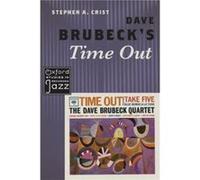 Dave Brubecks Time Out - Crist Stephen A. Professor of Music History Professor of Music History Emory University - Oxford University Press Inc - Livre en Crist Stephen A. Professor of Music History Pr