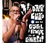 Dave Cloud and the Gospel of Power Live at Gonerfest (CD) Album