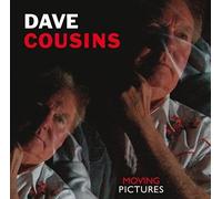 Dave Cousins - Moving Pictures [Import]