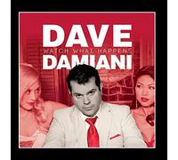 Dave Damiani - Watch What Happens