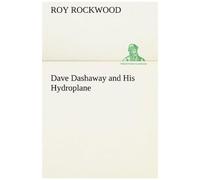 Dave Dashaway And His Hydroplane
