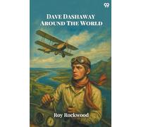 Dave Dashaway Around The World