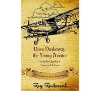 Dave Dashaway The Young Aviator