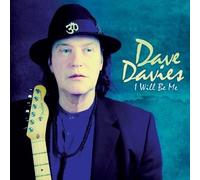 Davies, Dave - I Will Be Me [Import]