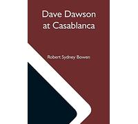 Dave Dawson At Casablanca