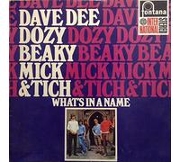 Dave Dee, Dozy, Beaky, Mick & Tich - What´s In A Name