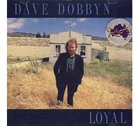 Dave Dobbyn - Loyal (1988) [Import]
