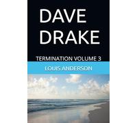 DAVE DRAKE: TERMINATION VOLUME 3