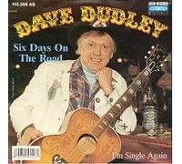 Dave Dudley - Six days on the road (1977) / Vinyl single [Vinyl-Single 7'']