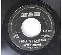 Dave Edmunds - Dave Edmunds 45 RPM I Hear You Knocking / Black Bill