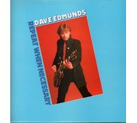 DAVE EDMUNDS - Repeat When Necessary