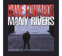 Dave Edwards - Many Rivers
