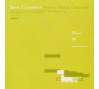 Dave Ellesmere - Angry Young Computer [Import]