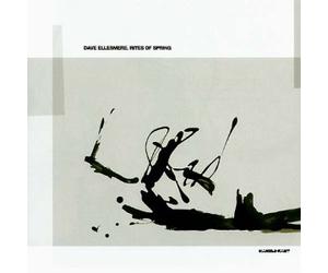 Dave Ellesmere - Rites of Spring [Import]