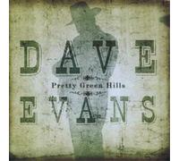 Dave Evans Pretty Green Hills (CD) Album