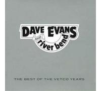 Dave Evans & River Band The Best of the Vetco Years (CD) Album