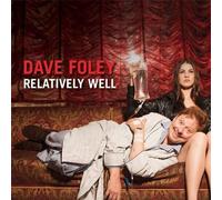 Dave Foley Relatively Well Explicit Lyrics (CD)