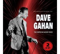 DAVE GAHAN - THE DEPECHE MODE VOICE/RADIO BROADCAST 2 CD NEUF