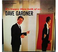 DAVE GARDNER IT'S BIGGER THAN BOTH OF US vinyl record