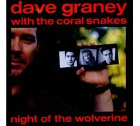 Dave Graney - Night of the Wolverine