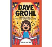 DAVE GROHL: The Music-Loving Kid Who Grew into a Rock Legend