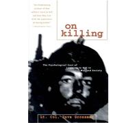 Dave Grossman On Killing (Poche)