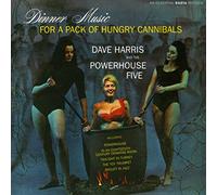 Dave Harris & the Powerh - Dinner Music for a Pack [Import]