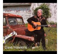 Dave Hawkins - Best That I Can (2011)