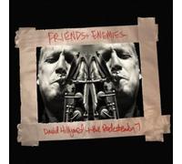 Dave Hillyard & The Rock - Friends & Enemies